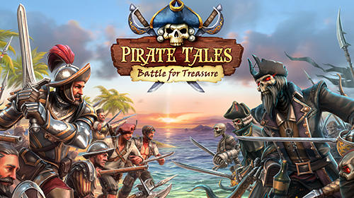 download Pirate tales: Battle for treasure apk